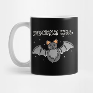 CHRONICALLY CHILL Mug